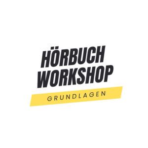 Hörbuch Workshop